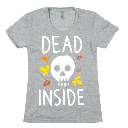 Dead Inside Autumn Skull (White) Womens T-Shirt