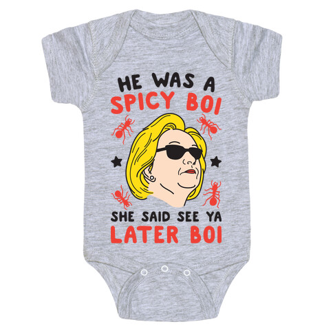 He Was A Spicy Boy Baby One-Piece