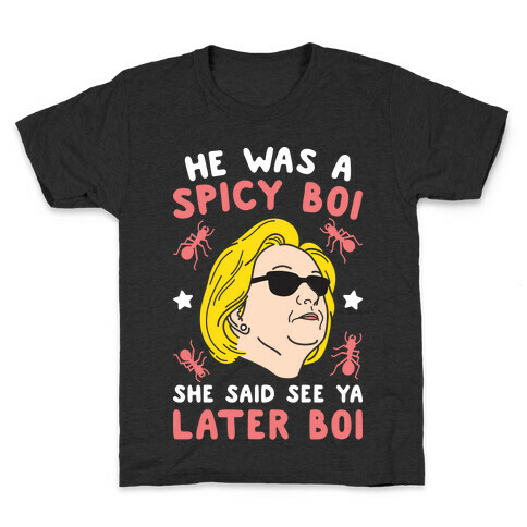 He Was A Spicy Boy (White) Kids T-Shirt