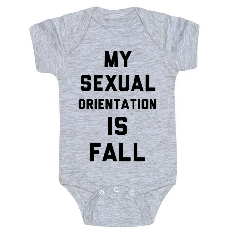 My Sexual Orientation is Fall Baby One-Piece