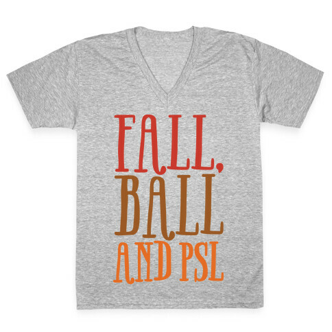 Fall Ball and Psl V-Neck Tee Shirt