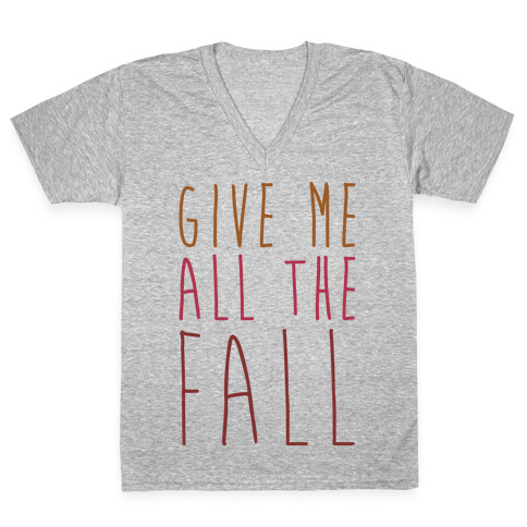 Give Me All The Fall V-Neck Tee Shirt