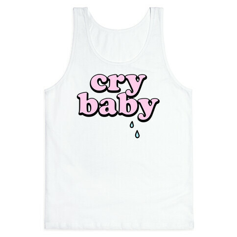 Cry Baby Tank Top