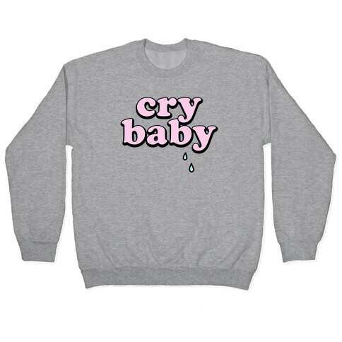 Cry Baby Pullover