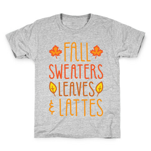 Fall Sweaters Leaves & Lattes Kids T-Shirt