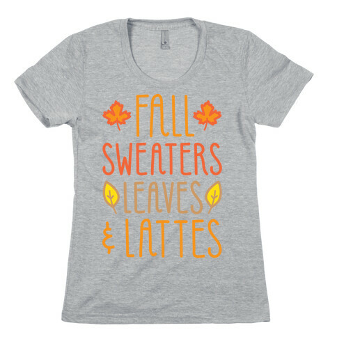 Fall Sweaters Leaves & Lattes (White) Womens T-Shirt