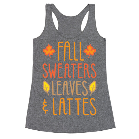 Fall Sweaters Leaves & Lattes (White) Racerback Tank Top