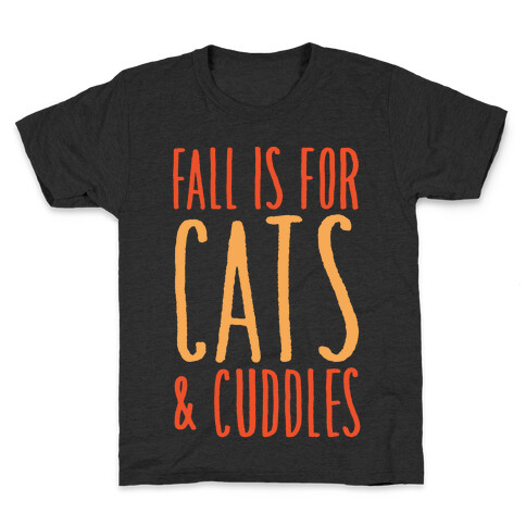 Fall Is For Cats and Cuddles White Print Kids T-Shirt