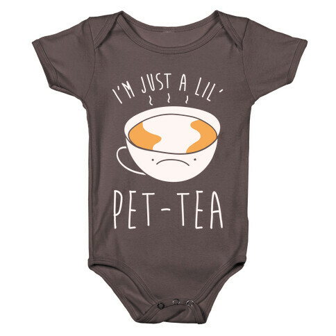 I'm Just A Lil' Pet-tea White Print Baby One-Piece