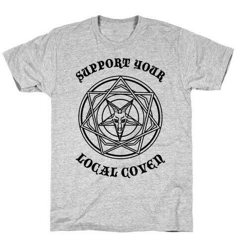 Support Your Local Coven T-Shirt