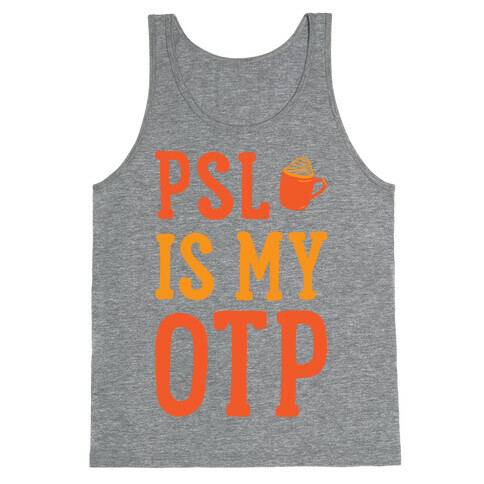 PSL Is My OTP Tank Top