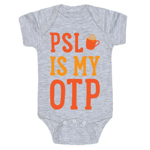 PSL Is My OTP Baby One-Piece