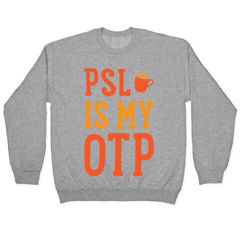 PSL Is My OTP Pullover