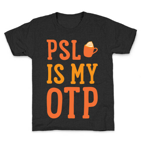 PSL Is My OTP (White) Kids T-Shirt