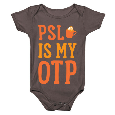 PSL Is My OTP (White) Baby One-Piece