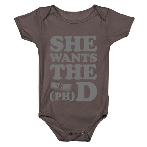 She Wants the (Ph)D Baby One-Piece