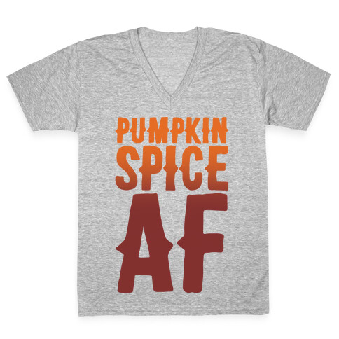 Pumpkin Spice Af V-Neck Tee Shirt