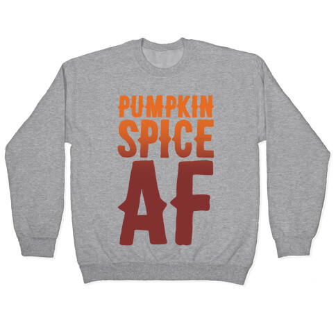 Pumpkin Spice Af Pullover