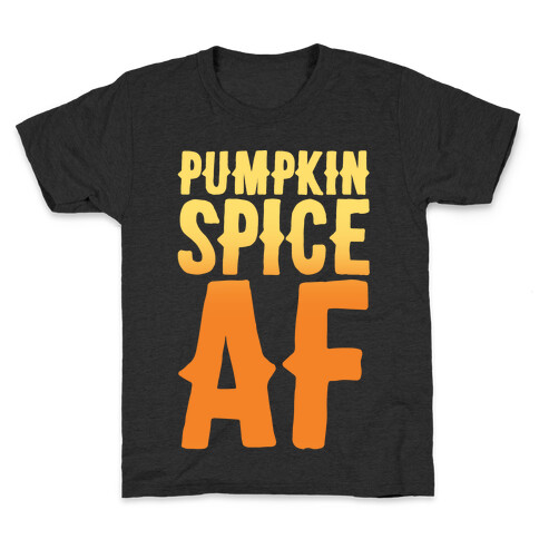 Pumpkin Spice Af White Print Kids T-Shirt