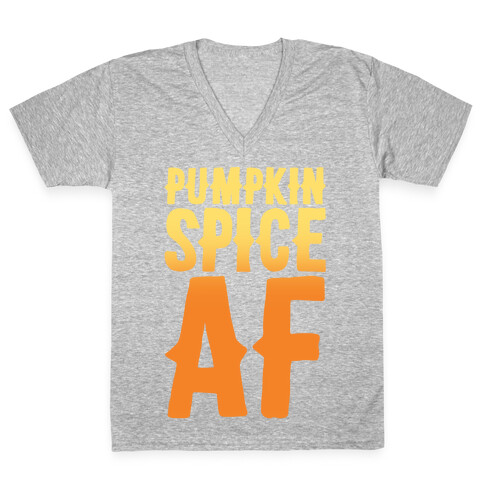 Pumpkin Spice Af White Print V-Neck Tee Shirt