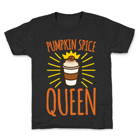 Pumpkin Spice Queen White Print Kids T-Shirt