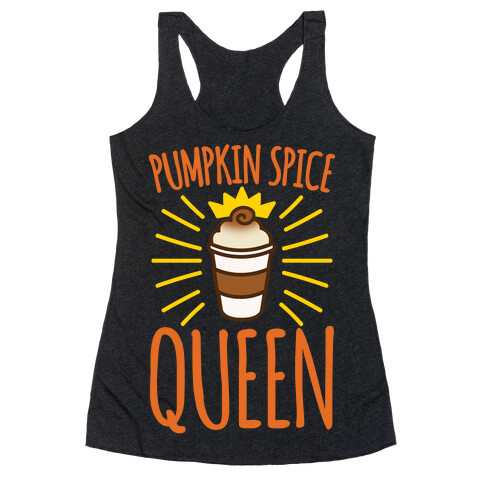 Pumpkin Spice Queen White Print Racerback Tank Top