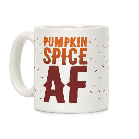 Pumpkin Spice Af Coffee Mug