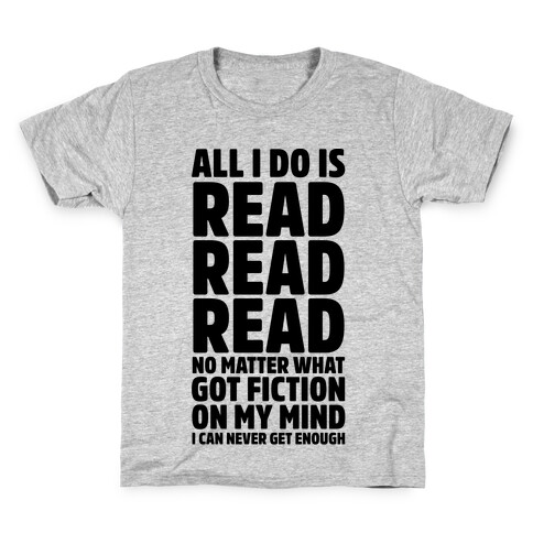 All I Do Is Read Kids T-Shirt