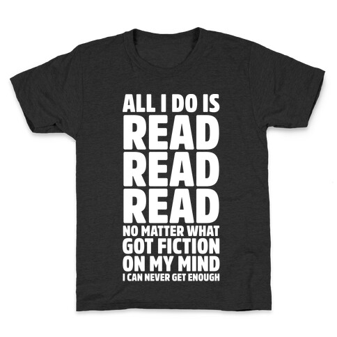 All I Do Is Read Wht Kids T-Shirt