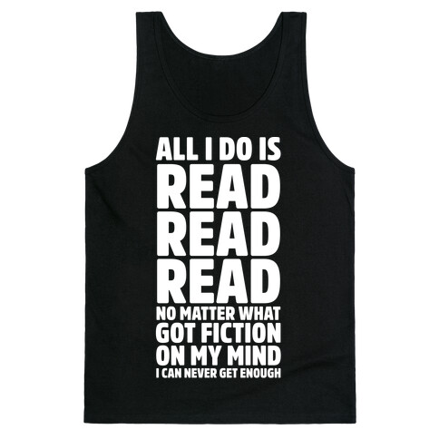 All I Do Is Read Wht Tank Top