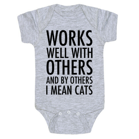 By Others I Mean Cats Baby One-Piece