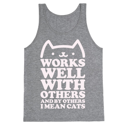 By Others I Mean Cats alt Tank Top