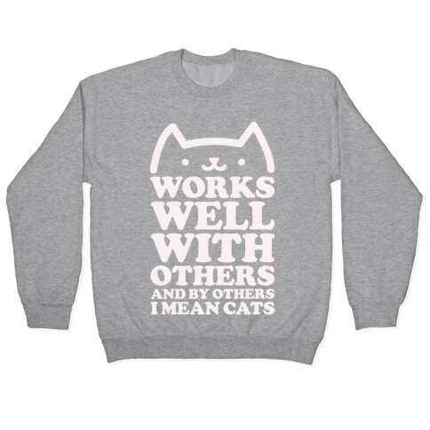 By Others I Mean Cats alt Pullover