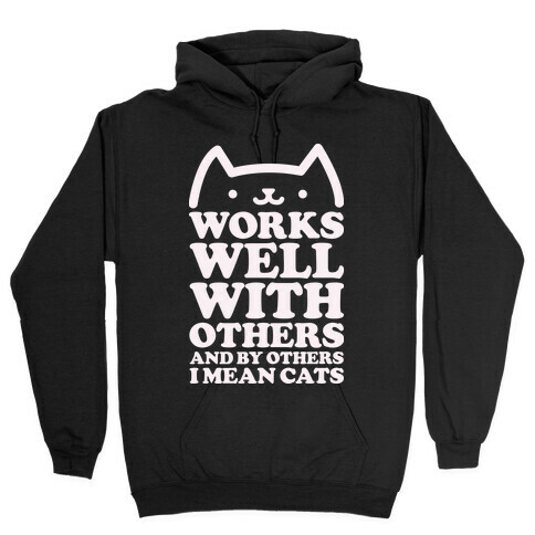 By Others I Mean Cats alt Hooded Sweatshirt