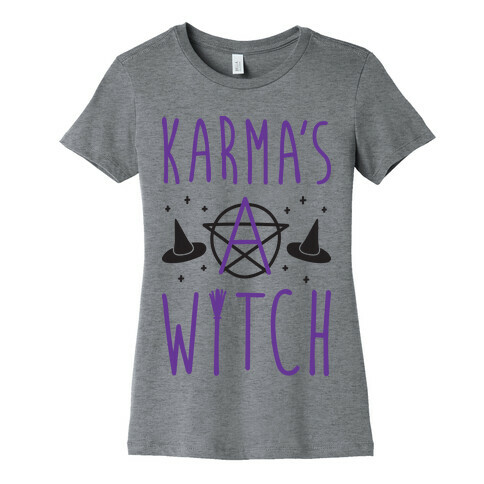 Karma's A Witch Womens T-Shirt