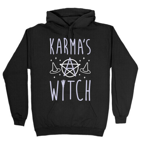 Karma's A Witch (White) Hooded Sweatshirt