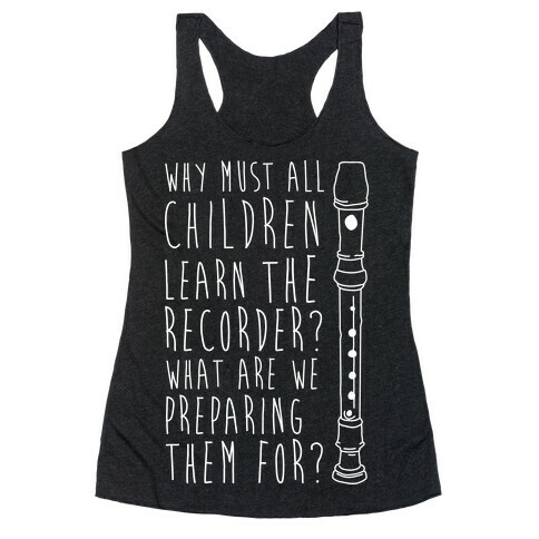Learn The Recorder Racerback Tank Top