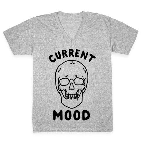 Current Mood: Dead V-Neck Tee Shirt