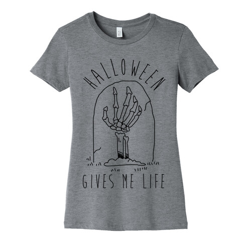 Halloween Gives Me Life Womens T-Shirt