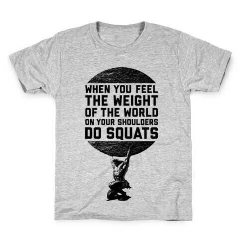 Do Squats Kids T-Shirt