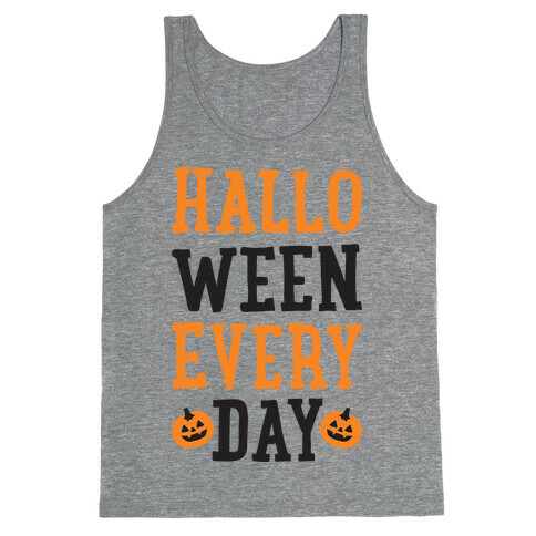 Halloween Every Day Tank Top
