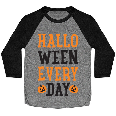 Halloween Every Day Baseball Tee