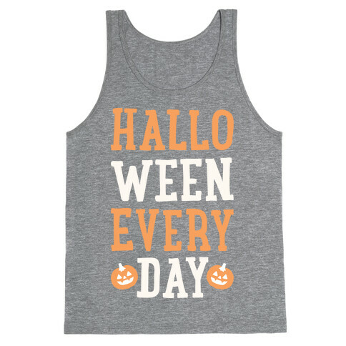 Halloween Every Day (White) Tank Top