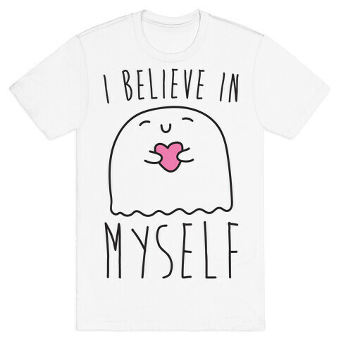 I Believe In Myself Ghost White Print T-Shirt