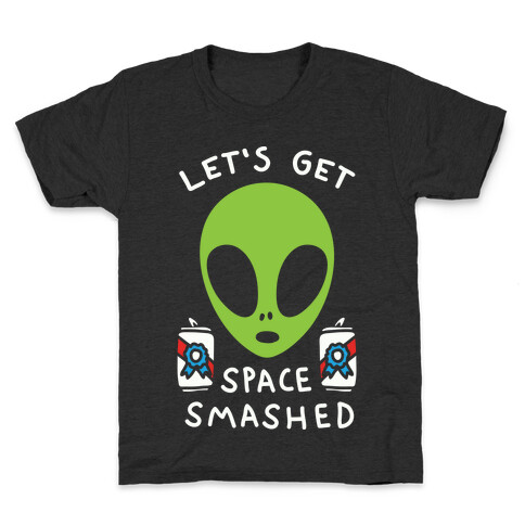 Let's Get Space Smashed Kids T-Shirt