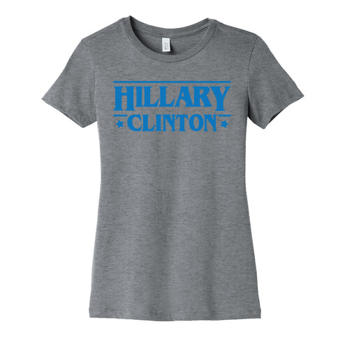 Hillary Clinton Things Parody Womens T-Shirt