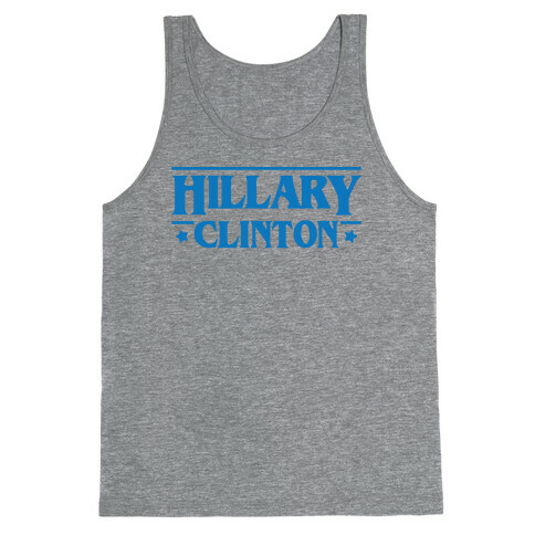 Hillary Clinton Things Parody Tank Top