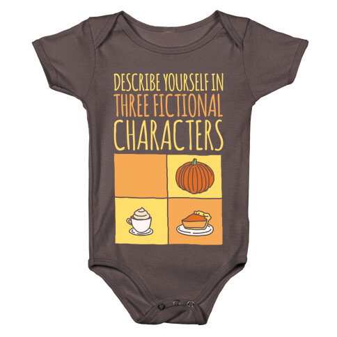 Describe Yourself In Three Fictional Characters White Print Baby One-Piece