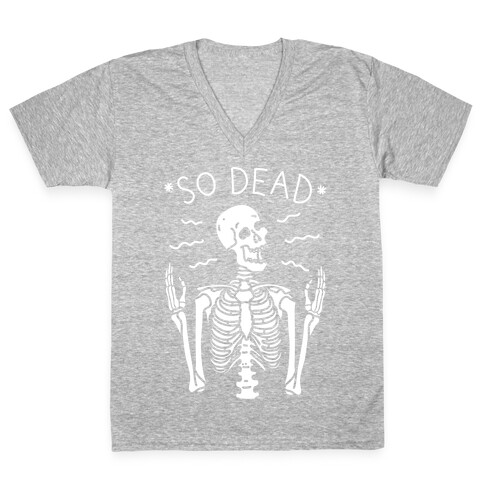 So Dead Skeleton (White) V-Neck Tee Shirt