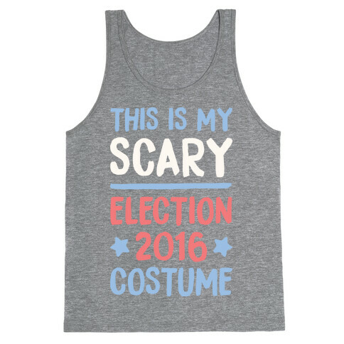 This Is My Scary Election 2016 Costume Tank Top